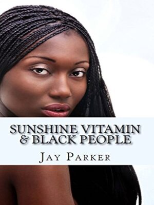 cover image of Sunshine Vitamin & Black People
